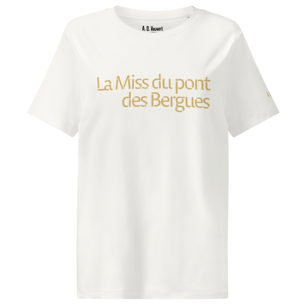 T-shirt Femme coupe droite - La Miss du pont des Bergues (Or)